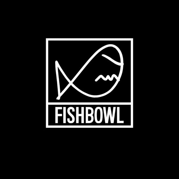Fishbowl